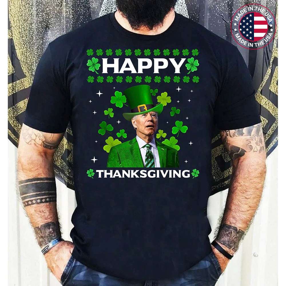 Funny Joe Biden Happy Thanksgiving Confused St Patricks Day Shamrock T-Shirt