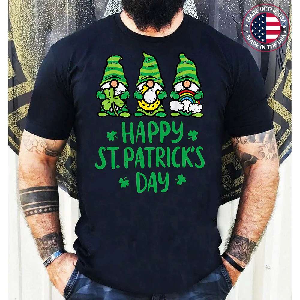 Gnomes Happy St Patricks Day Saint Paddys Pattys T-Shirt