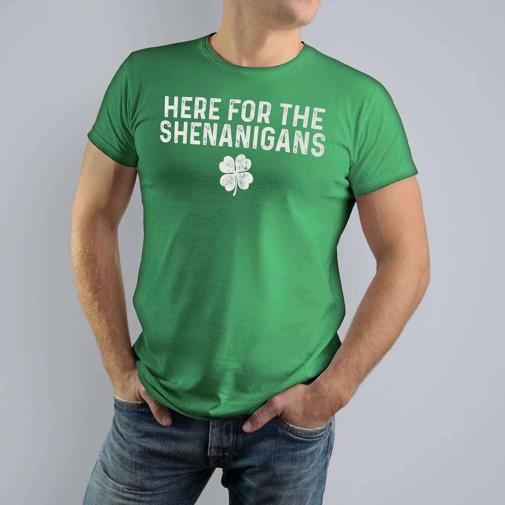 Green St Patricks Day Shamrock Here For The Shenanigans T-Shirt